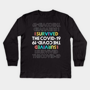 I survived the covid-19 print on the back Kids Long Sleeve T-Shirt